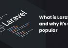 What is Laravel?