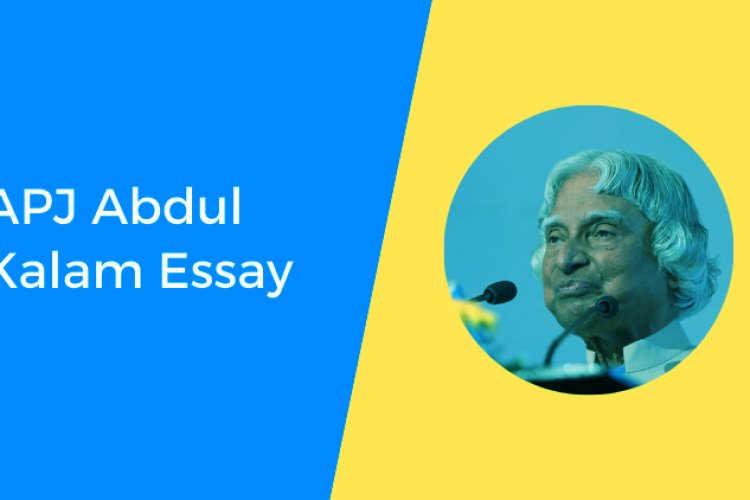 APJ Abdul Kalam Essay for Students and Children