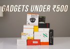 Buy the best gadgets under 500 today