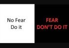 Don't make fear a red signal in life