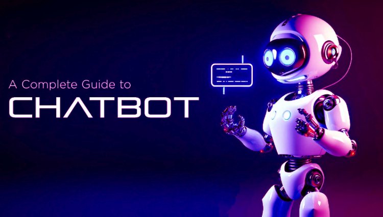 What is Chatbot, Complete Guide including Launch Date, Time and Other Details