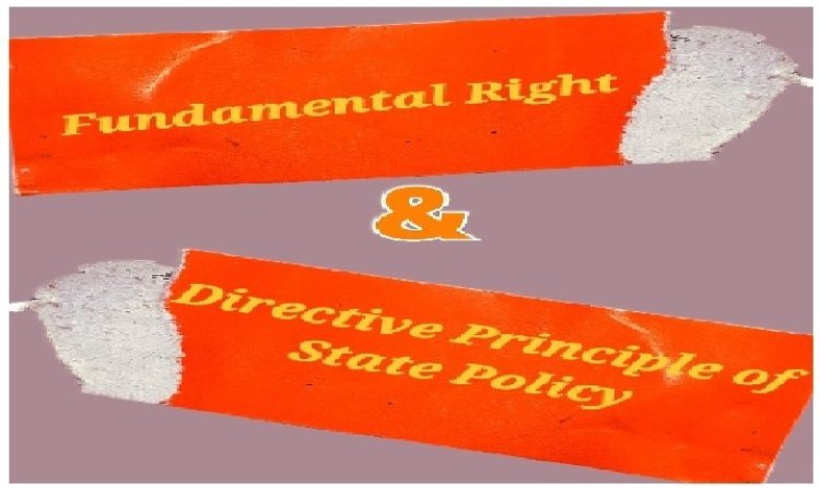 Interrelation between Directive Principle Of state Policy and Fundamental Right- which shall prevail if there is a conflict between FR and DPSPs?