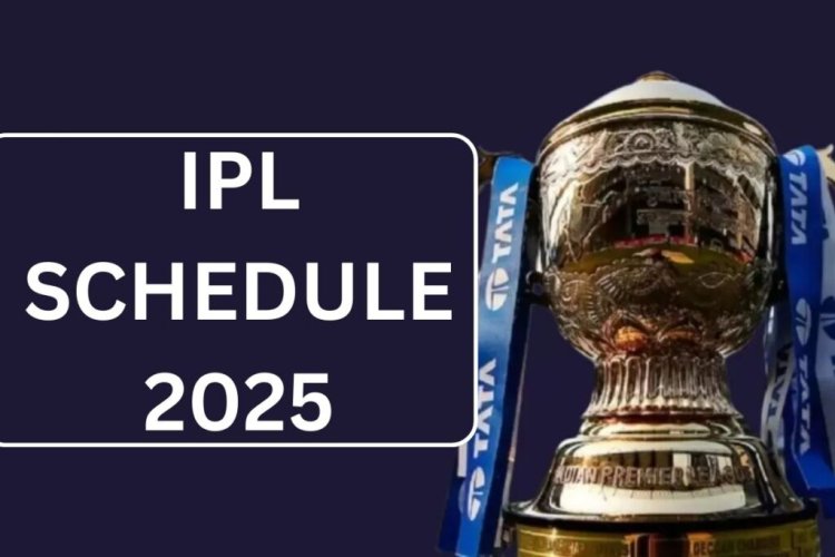 IPL 2025 Schedule: Note the complete schedule of IPL, four matches in the first three days