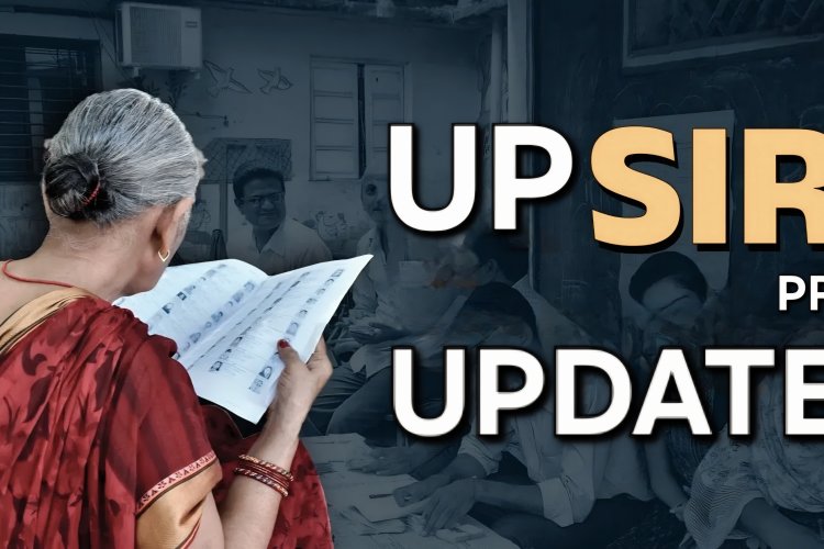 SIR in UP: Last 7 Days to Verify Your Name in Voter List, Documents You Must Show.