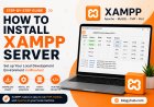 How To install XAMPP Server ?