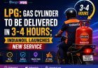 LPG: Gas cylinder to be delivered in 3-4 hours; IndianOil launches new service.